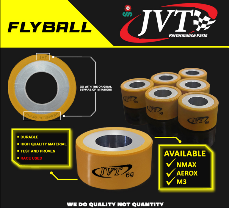 JVT FLYBALL FOR NMAX, MIO I 125, AEROX, MIO GEAR, MIO FAZZIO, MIO SOUL I 125 (ROLLER BALL)